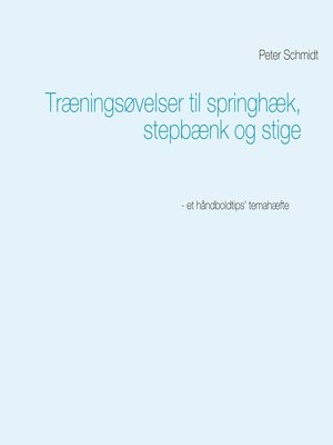 cover image of Træningsøvelser til springhæk, stepbænk og stige